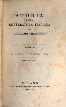 Storia della letteratura Italiana, 5,2 = 6. Dall'anno MCCC fino all'anno MCCCC ; p. 2