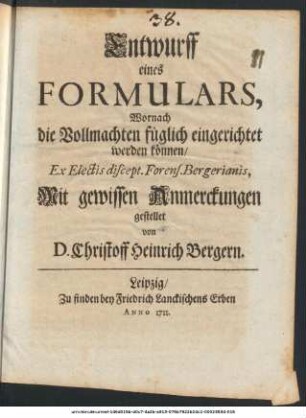 Entwurff eines Formulars, Wornach die Vollmachten füglich eingerichtet werden können