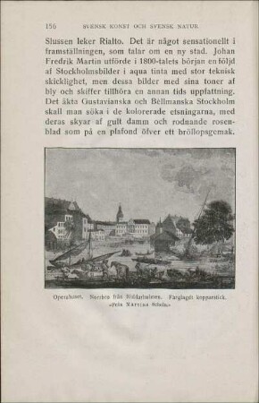 Operahuset. Norrbro från Riddarholmen. Färglagdt kopparstick. "Från Martins Schola."