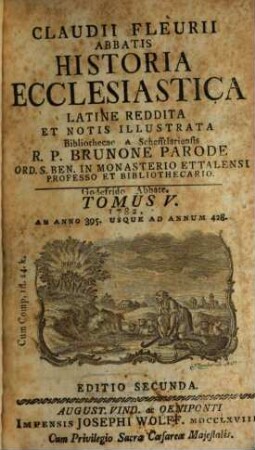 Claudii Fleurii Abbatis Historia Ecclesiastica, 5. Ab Anno 395. Usque Ad Annum 428.