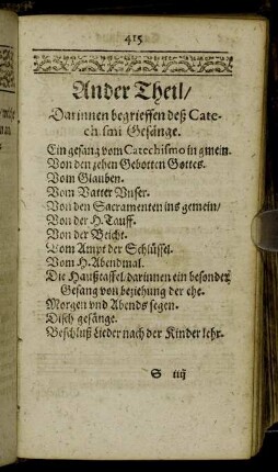 Ander Theil/ Darinnen begrieffen deß Catechismi Gesänge.