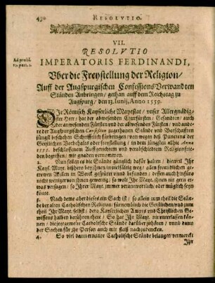 VII. Resolutio Imperatoris Ferdinandi, Uber die Freystellung der Religion/ Auff der Augspurgischen ConfessionsVerwandten Ständen ...