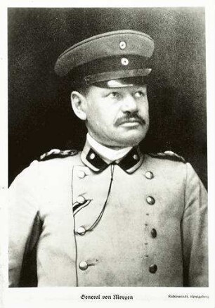 Morgen, Curt Ernst von; Generalleutnant, Kommandierender General des XIV. Reservekorps, geboren am 01.11.1858 in Neiße