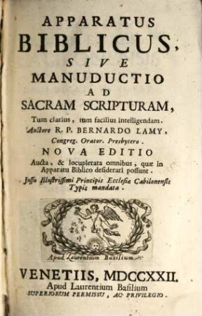 Apparatus biblicus sive manuductio ad sacram scripturam, tum clarius, tum facilius intelligendam