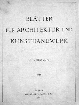 V.1892: Blätter für Architektur und Kunsthandwerk