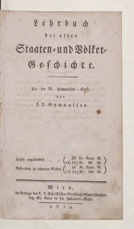 Lehrbuch der alten Staaten- und Völkergeschichte : für die 2. Humanitäts-Classe der k.k. Gymnasien