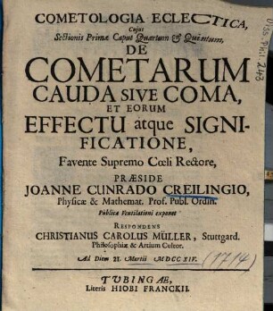 Cometologia Eclectica : Cujus Sectionis Primae Caput Quartum et Quintum, De Cometarum Cauda Sive Coma, Et Eorum Effectu atque Significatione