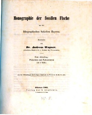 Monographie der fossilen Fische aus den lithographischen Schiefern Bayerns. 1, Plakoiden und Pyknodonten