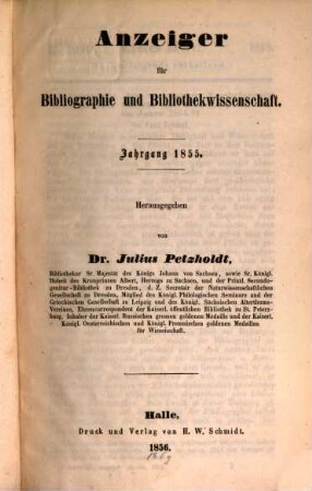 Anzeiger für Bibliographie und Bibliothekwissenschaft. 1855 (1856)