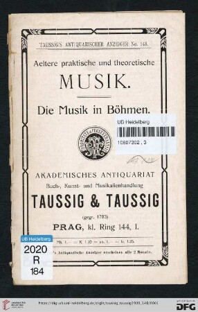 Nr. 148: Taussig's antiquarischer Anzeiger: Aeltere praktische und theoretische Musik : die Musik in Böhmen