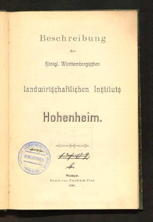 Beschreibung des Königl. Württembergischen Landwirtschaftlichen Instituts Hohenheim