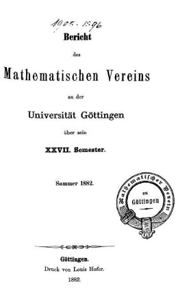 27.1882: Bericht des Mathematischen Vereins an der Universität Göttingen