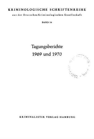 Tagungsberichte 1969 und 1970