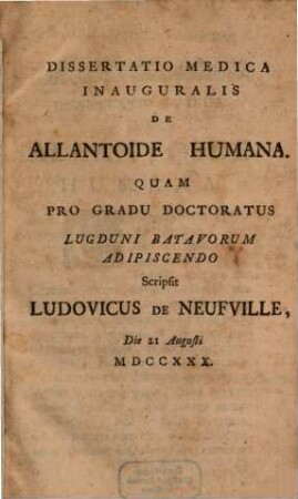 Diss. med. inaug. de ullantoide humana