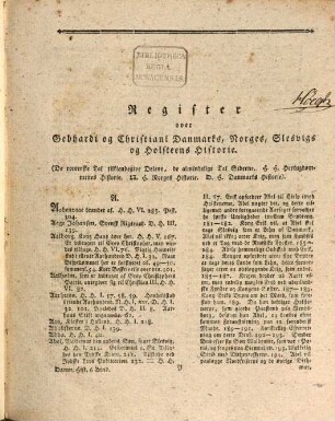 Kongerigerne Danmarks og Norges samt Hertugdømmene Slesvigs og Holsteens Historie indtil vore Tider, [1,7]. Register over Gebhardi og Christiani Danmarks, Norges, Slesvigs, og Holsteens Historie