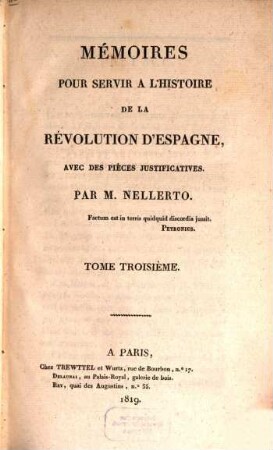 Mémoires pour servir a l'histoire de la révolution d'Espagne : avec des pièces justificatives, 3
