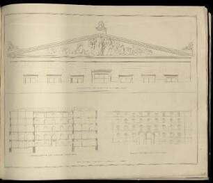Abbildung 152. Composition der Sculptur im Giebelfelde. / Durchschnitt des Magacin-Gebaeudes. / Façade des Magazin-Gebaeudes.