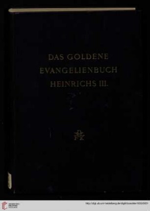 Das goldene Evangelienbuch Heinrichs III