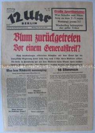 Berliner Tageszeitung "12 Uhr" u.a. zum Rücktritt des französischen Premierministers Blum und zumSpanischen Bürgerkrieg