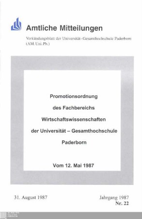 Promotionsordnung des Fachbereichs Wirtschaftswissenschaften der Universität-Gesamthochschule-Paderborn vom 12. Mai 1987 : vom 12. Mai 1987