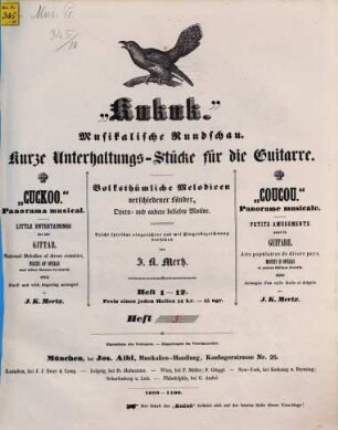 Kukuk : musikalische Rundschau ; kurze Unterhaltungs-Stücke für die Guitarre ; volksthümliche Melodien verschiedener Länder, Opern- und andere beliebte Motive ; leicht spielbar eingerichtet und mit Fingerbezeichnung versehen, 5