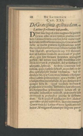 Cap. XXI. De Graecisimis quibusdam, Latine scribenti vitandis.