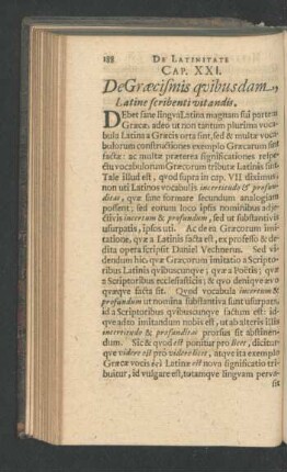 Cap. XXI. De Graecisimis quibusdam, Latine scribenti vitandis.