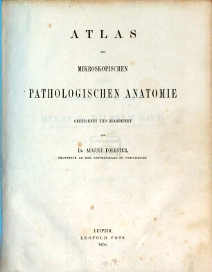 Atlas der mikroskopischen pathologischen Anatomie, [1]