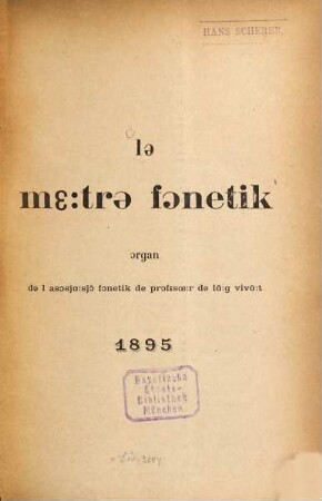 Le Maître phonétique : organe de l'Association Phonétique Internationale. 10. 1895