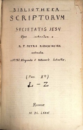 Bibliotheca Scriptorum Societatis Jesu, [2]. [L - Z]
