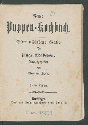 Neues Puppen-Kochbuch : eine nützliche Gabe für junge Mädchen