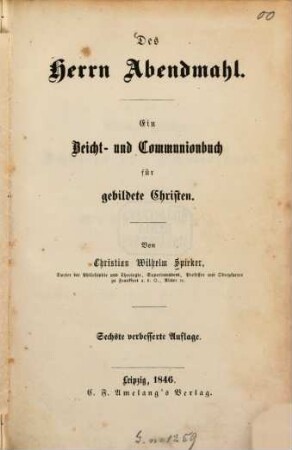 Des Herrn Abendmahl : Ein Beicht- und Communionbuch für gebildete Christen