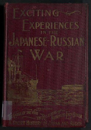 Exciting Experiences in the Japanese-Russian War