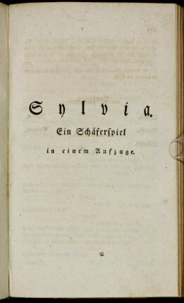 Sylvia. Ein Schäferspiel in einem Aufzuge.