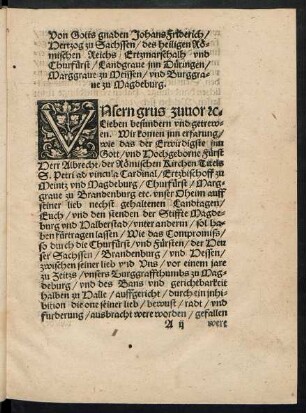 Von Gotts gnaden Johans Friederich/ Hertzog zu Sachssen ...