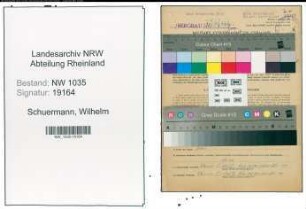 Entnazifizierung Wilhelm Schuermann , geb. 11.05.1906 (Steiger)