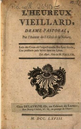 L' heureux vieillard : Drame pastoral