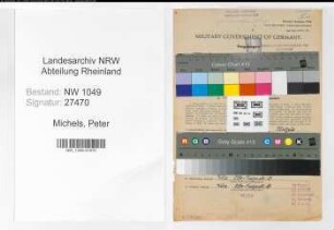 Entnazifizierung Peter Michels , geb. 03.11.1898 (Bahnsekretaer)