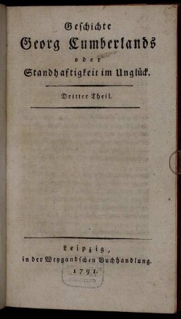 3: Geschichte Georg Cumberlands oder Standhaftigkeit im Unglück. Dritter Theil