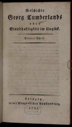 3: Geschichte Georg Cumberlands oder Standhaftigkeit im Unglück. Dritter Theil