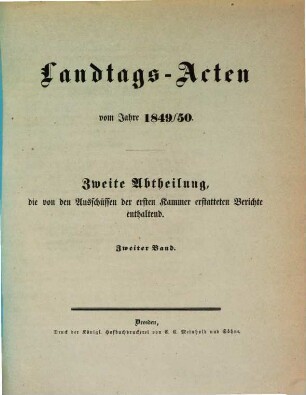 Landtags-Acten. 2. Abtheilung, Die Protocolle der 1. Kammer. 1849/50, Bd. 2