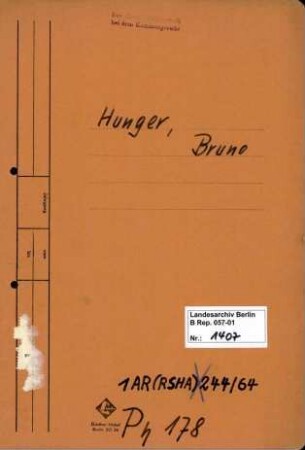 Personenheft Bruno Wilhelm Hunger (*03.09.1895), Kriminaloberamtmann