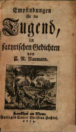 Empfindungen für die Tugend : in satyrischen Gedichten