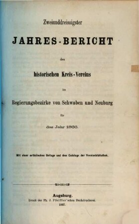 Jahresbericht des Historischen Kreisvereins im Regierungsbezirke von Schwaben und Neuburg. 32. 1866 (1867)