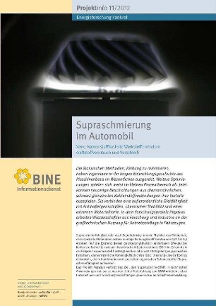 Supraschmierung im Automobil. Neue, kohlenstoffbasierte Werkstoffe mindern Kraftstoffverbrauch und Verschleiß.