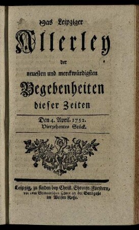 Den 4. April. 1752. Vierzehentes Stück.