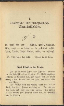 I. Dialektische und orthographische Eigentümlichkeiten