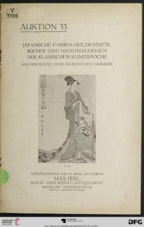 Japanische Farben-Holzschnitte, Bücher und Handmalereien der klassischen Kunstepoche aus dem Besitze eines süddeutschen Sammlers : Versteigerung am 14. April 1913 (Katalog Nr. 33)