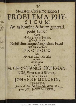 Problema Physicum: An ex homine & bruto generari possit homo?