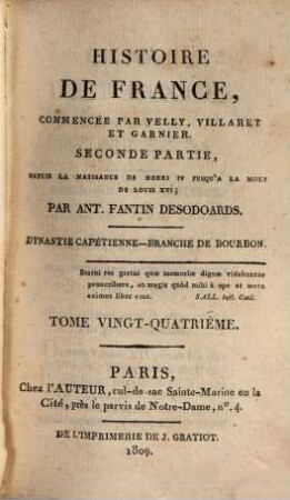 Histoire de France : seconde partie ; depuis la naissance de Henri IV jusqu'a la mort de Louis XVI ; dynastie Capétienne - branche de Valois. 24